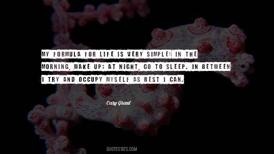 My Life Is Very Simple Quotes #1065958