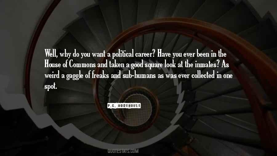 Political Career Quotes #1279533
