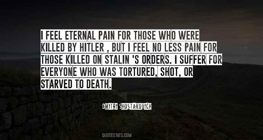 I Feel Pain Quotes #507383