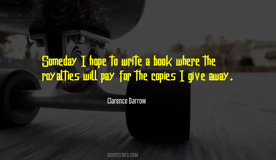 Quotes About Give Away #1126045