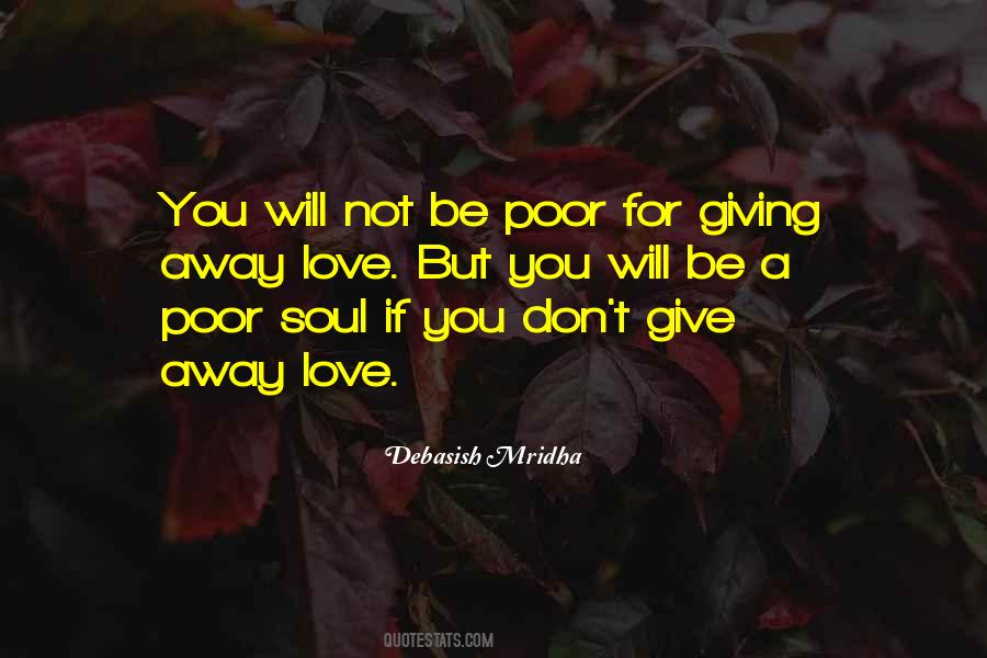 Quotes About Give Away #1261037