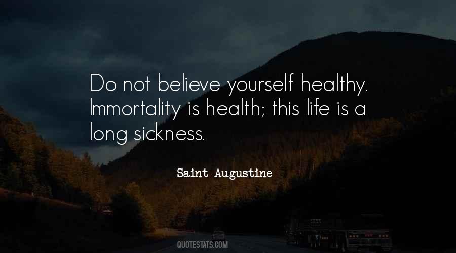 Long And Healthy Life Quotes #1257314