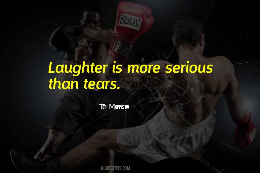 Tears Laughter Quotes #1512660