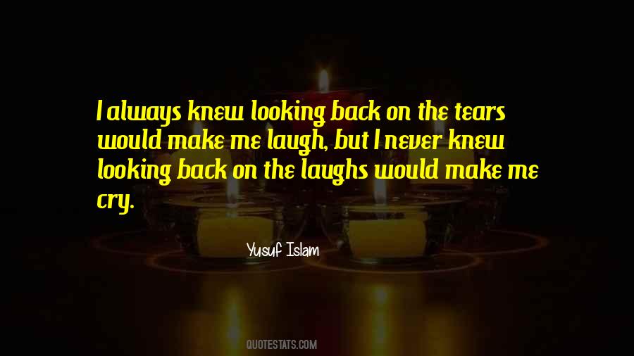 Tears Laughter Quotes #264806