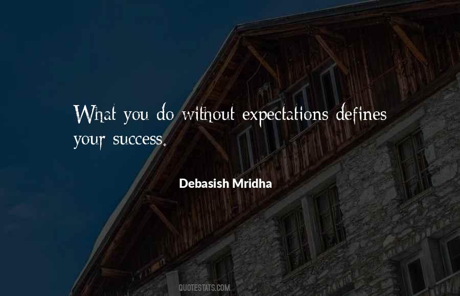 Life Without Expectations Quotes #738426