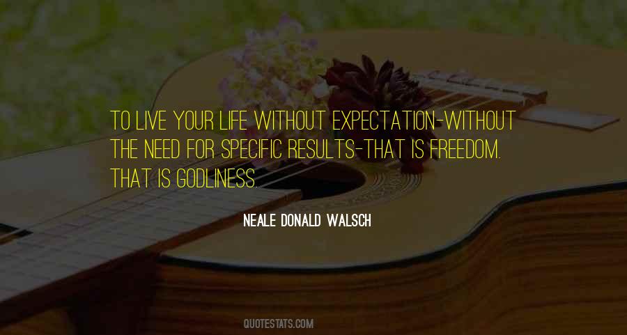 Life Without Expectations Quotes #754059