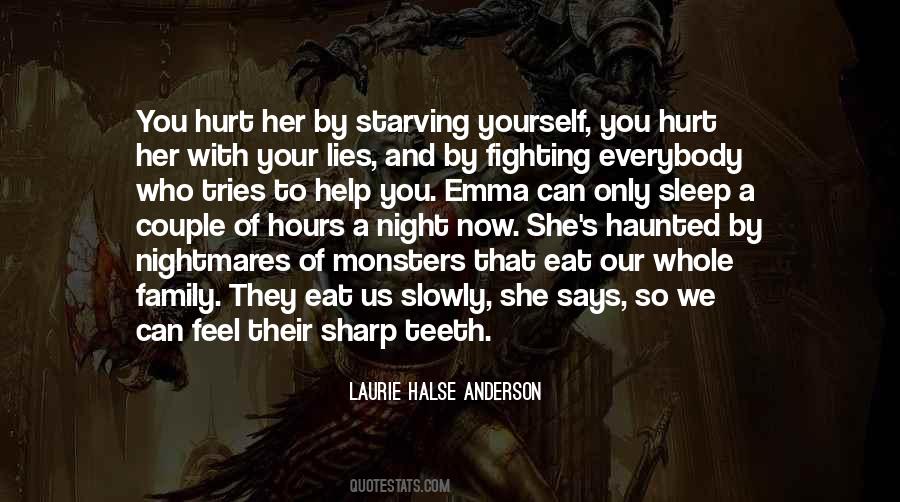 You Hurt Her Quotes #851048