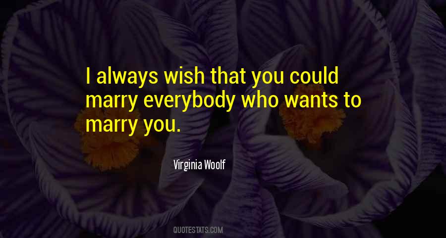 Wish That You Quotes #1189965