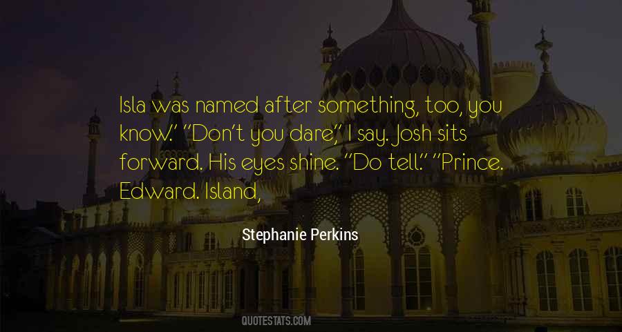 Prince Edward Quotes #1391644