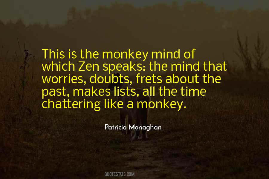 Mind Is A Monkey Quotes #1265958