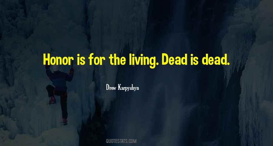 The Living Dead Quotes #1457667