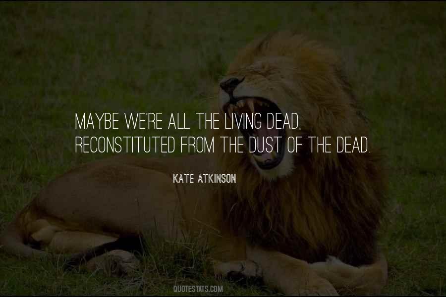 The Living Dead Quotes #1722566