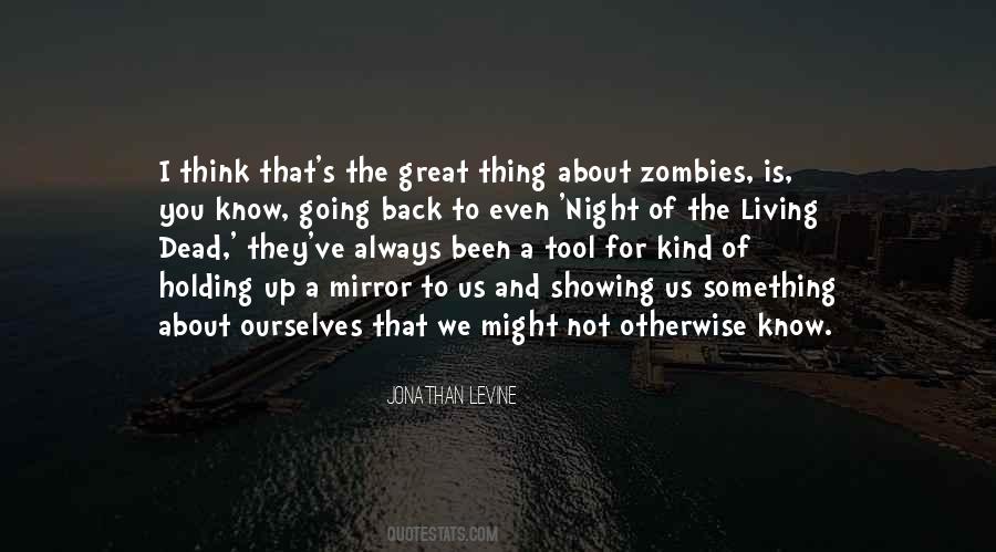 The Living Dead Quotes #347366