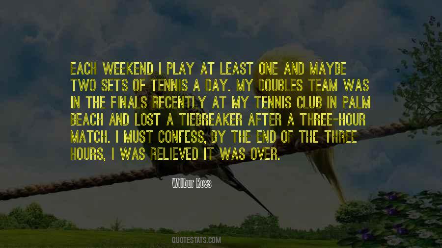 Three Day Weekend Quotes #1524453