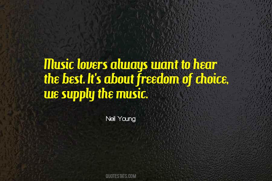 Music Choice Quotes #1509490
