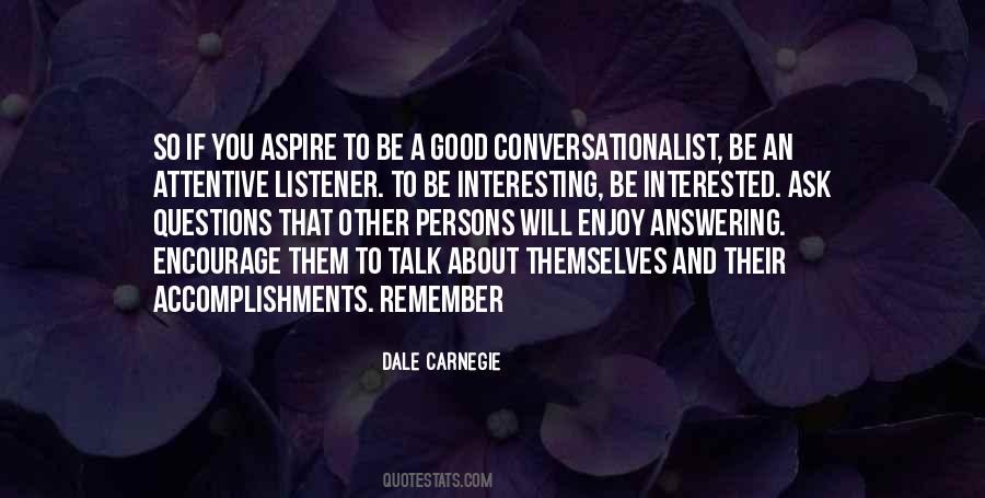 You Are A Good Listener Quotes #150817