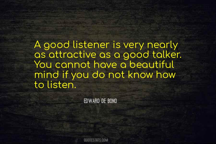 You Are A Good Listener Quotes #16004