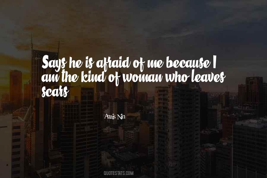 He Leaves Me Quotes #490675