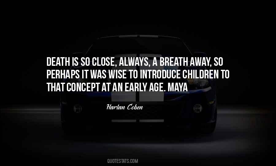 Death At An Early Age Quotes #1241888