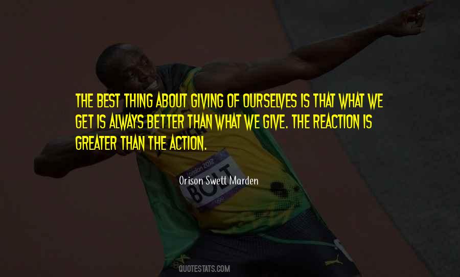 We Get What We Give Quotes #103934