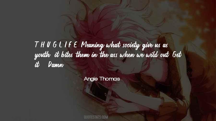 We Get What We Give Quotes #626777