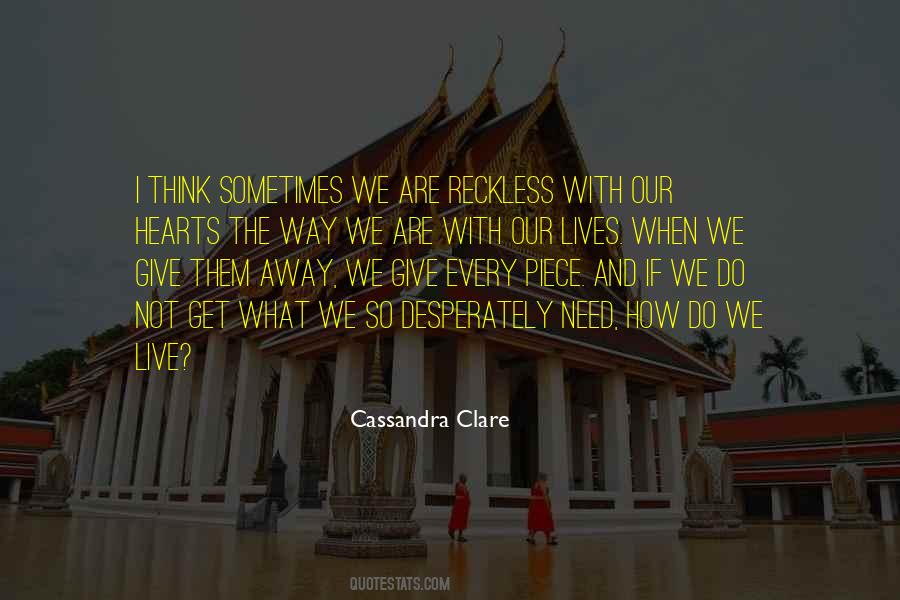 We Get What We Give Quotes #752802