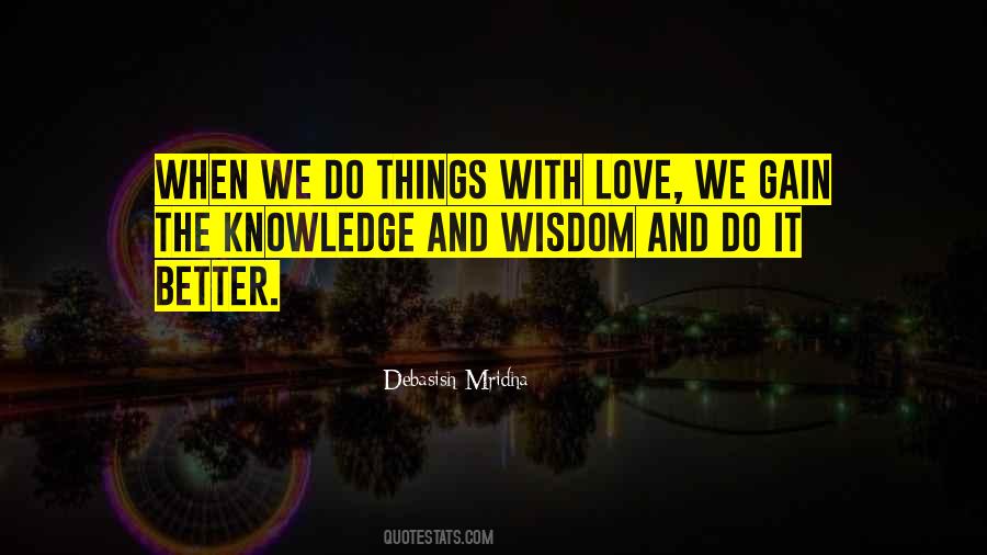 Gain Love Quotes #1723769