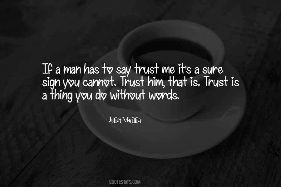 Man Trust Quotes #1492258
