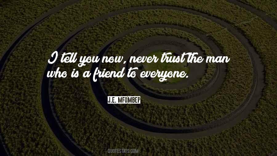 Man Trust Quotes #1494460
