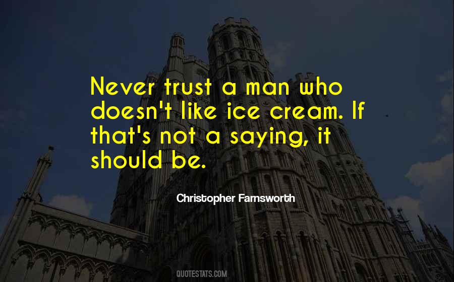 Man Trust Quotes #1552307