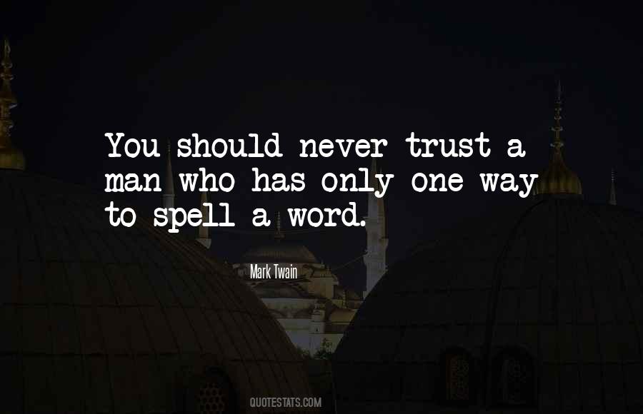 Man Trust Quotes #1810796