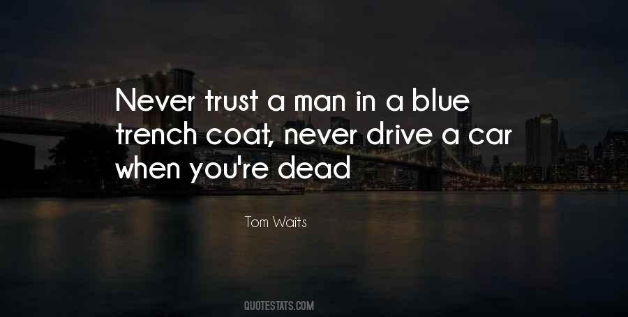 Man Trust Quotes #578572