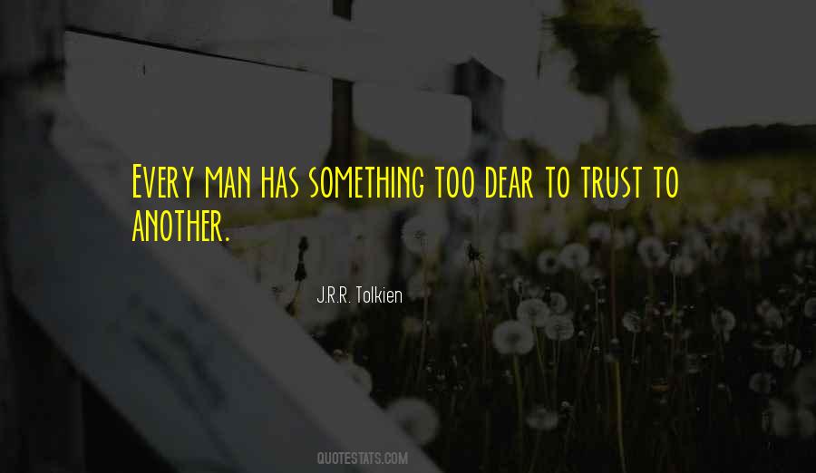 Man Trust Quotes #654535