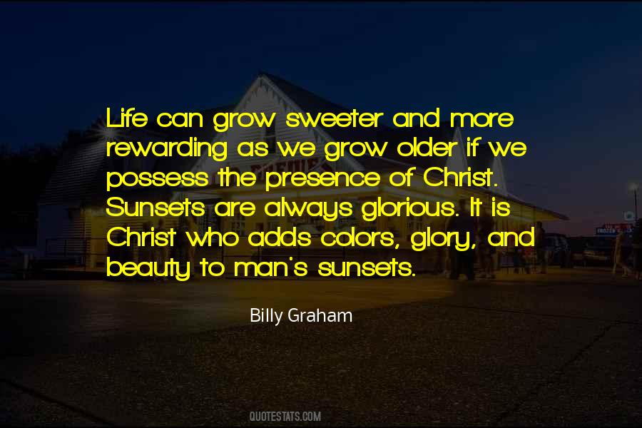 As We Grow Older Quotes #1664023