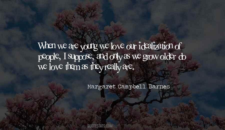 As We Grow Older Quotes #933590