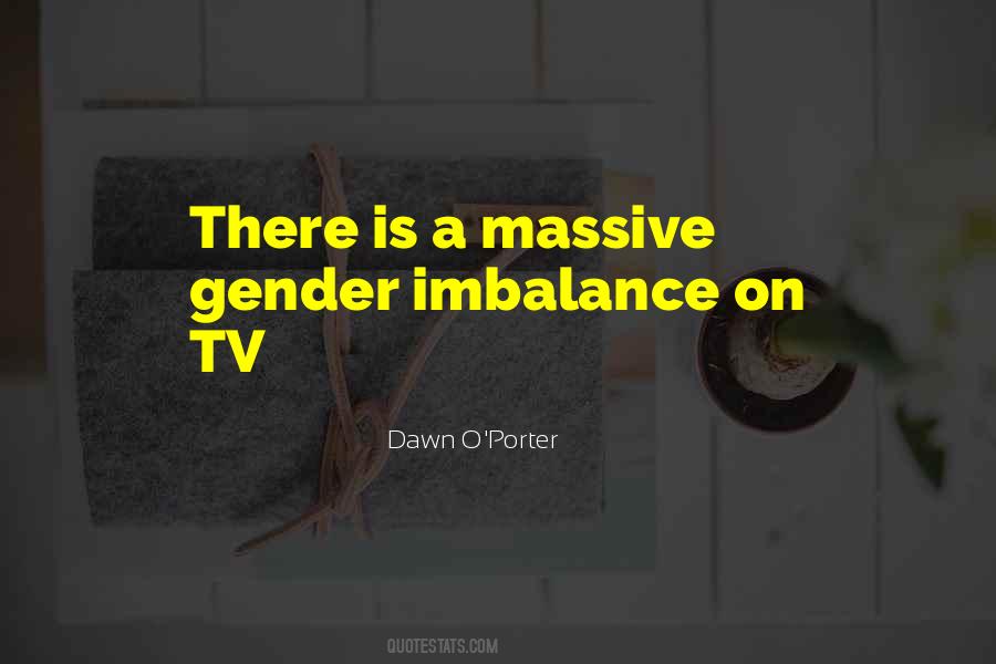 Gender Imbalance Quotes #918012
