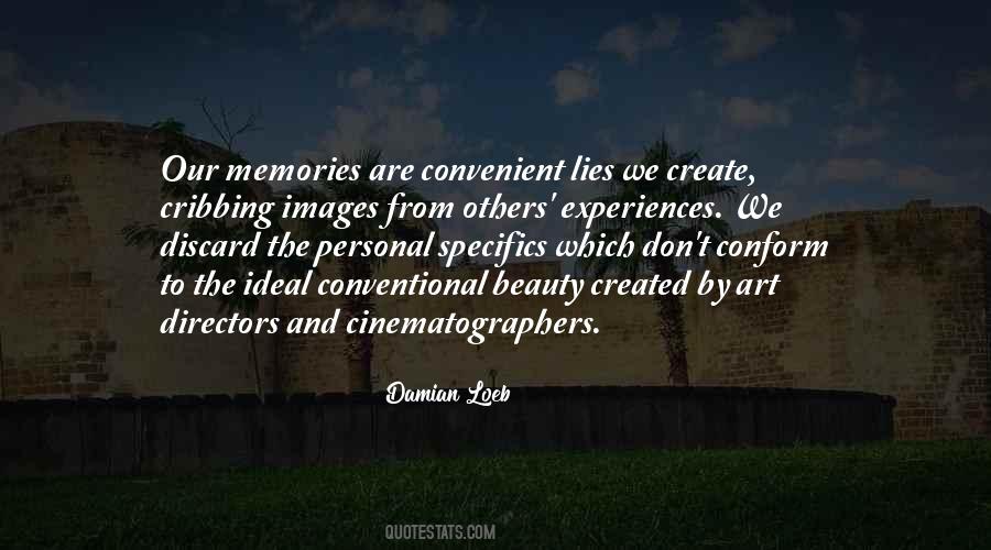 Memories Are Created Quotes #1842932