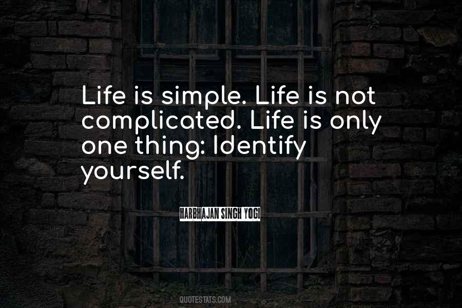 Is Not Simple Quotes #744259