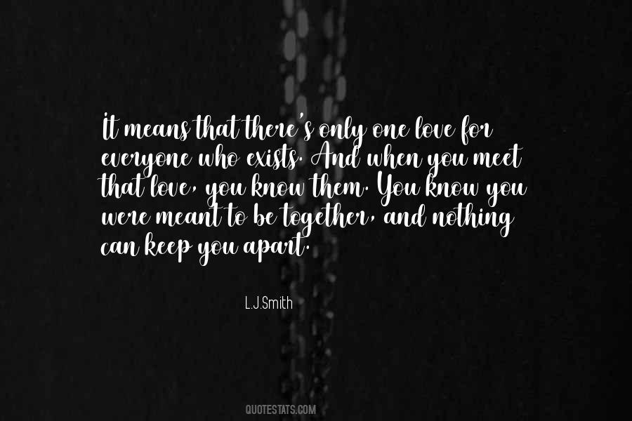 Be Who You Were Meant To Be Quotes #1755232