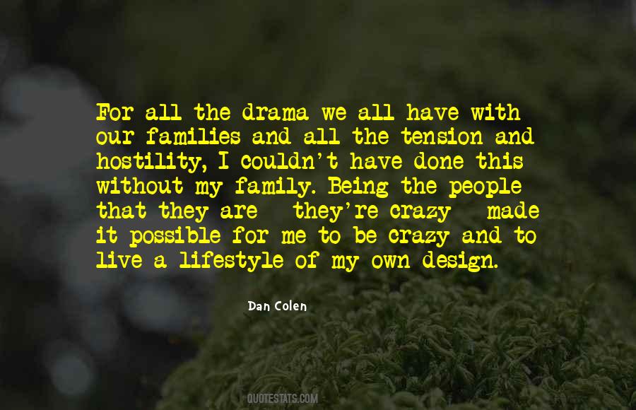 Done With The Drama Quotes #1018417