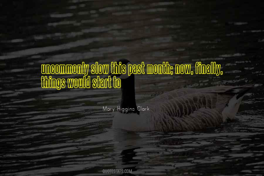 Start The Month Quotes #1589999