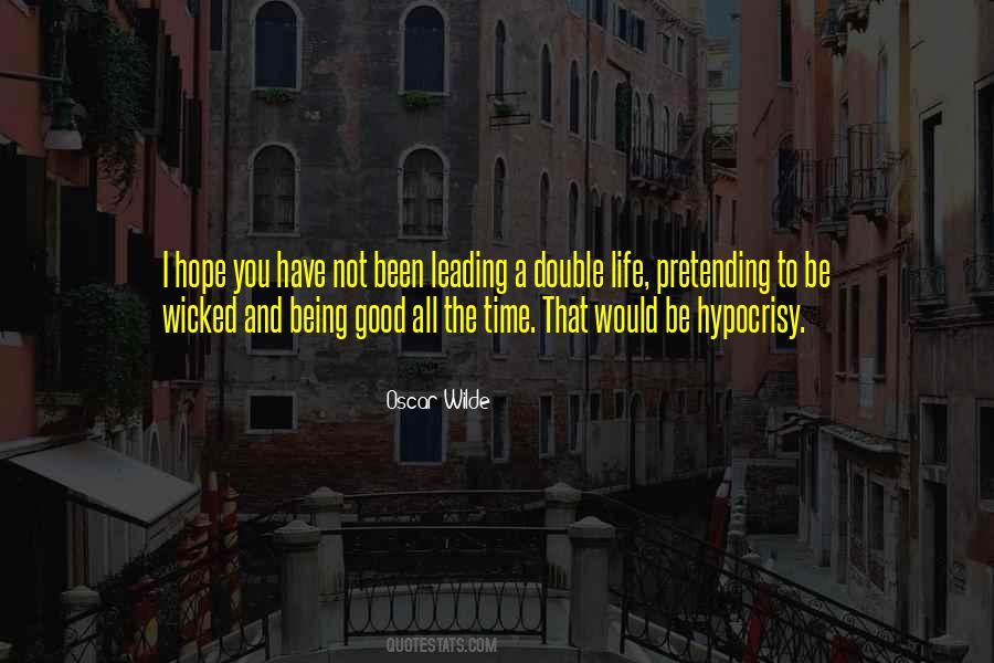 Pretending Life Quotes #111830
