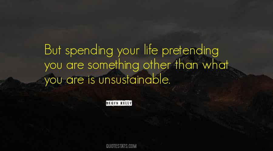 Pretending Life Quotes #1135940