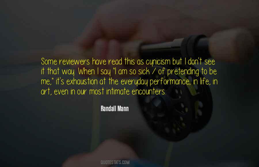 Pretending Life Quotes #1270966