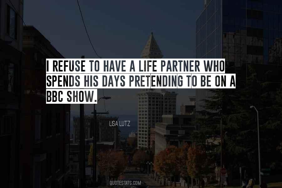 Pretending Life Quotes #170999