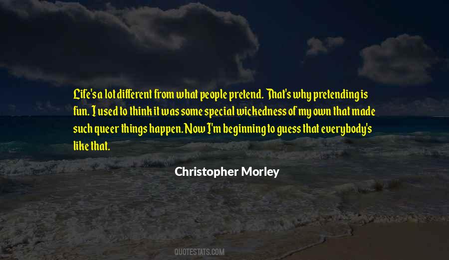 Pretending Life Quotes #276244