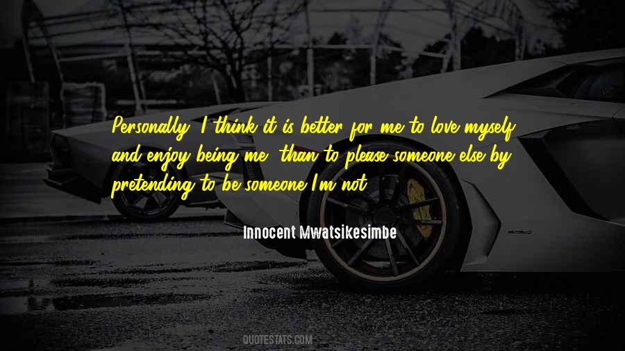 Pretending Life Quotes #788326