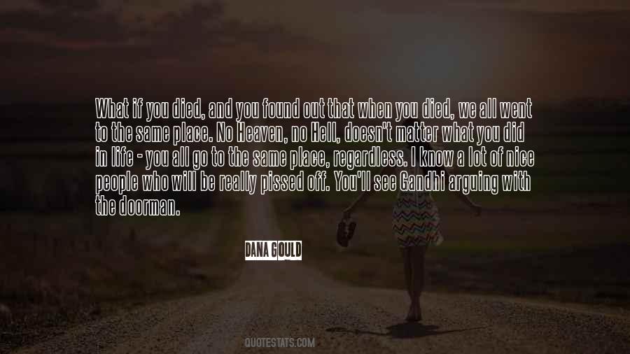 You Went To Hell Quotes #1815751