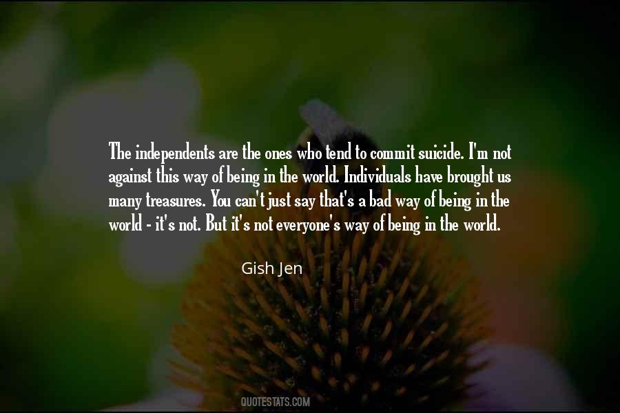 Quotes About Gish #769457