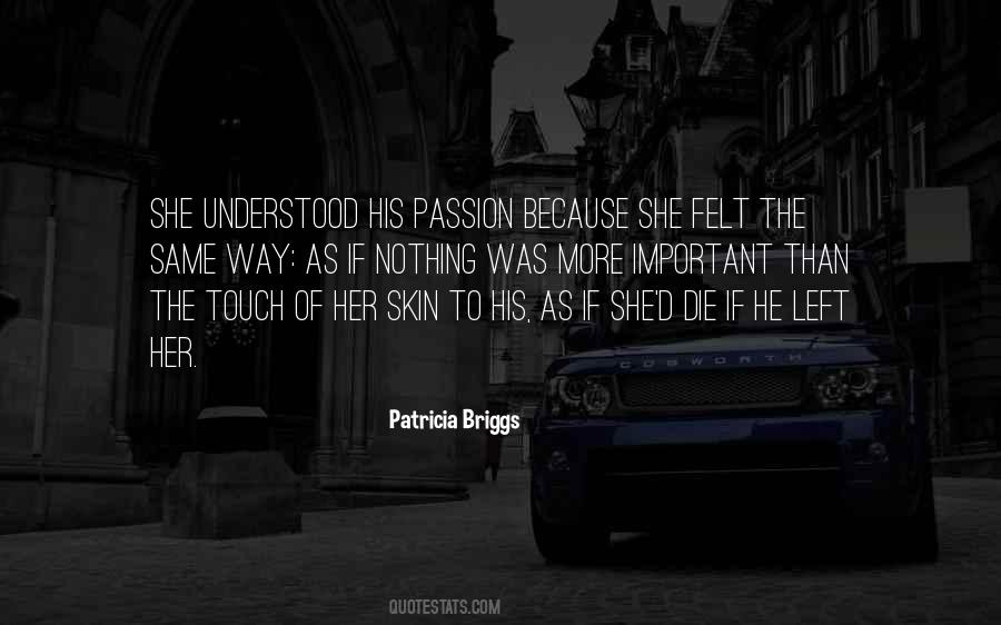 His Passion Quotes #1416655